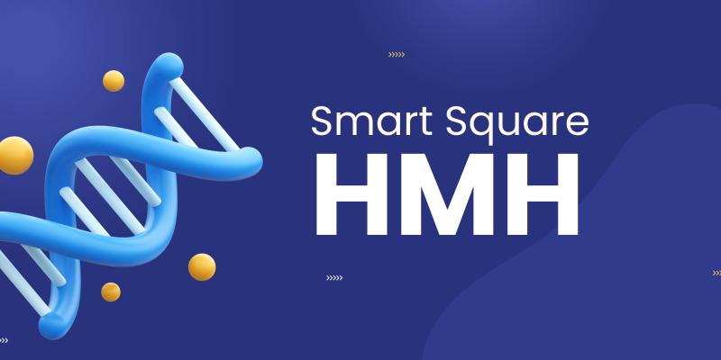 Understanding Smart Square HMH